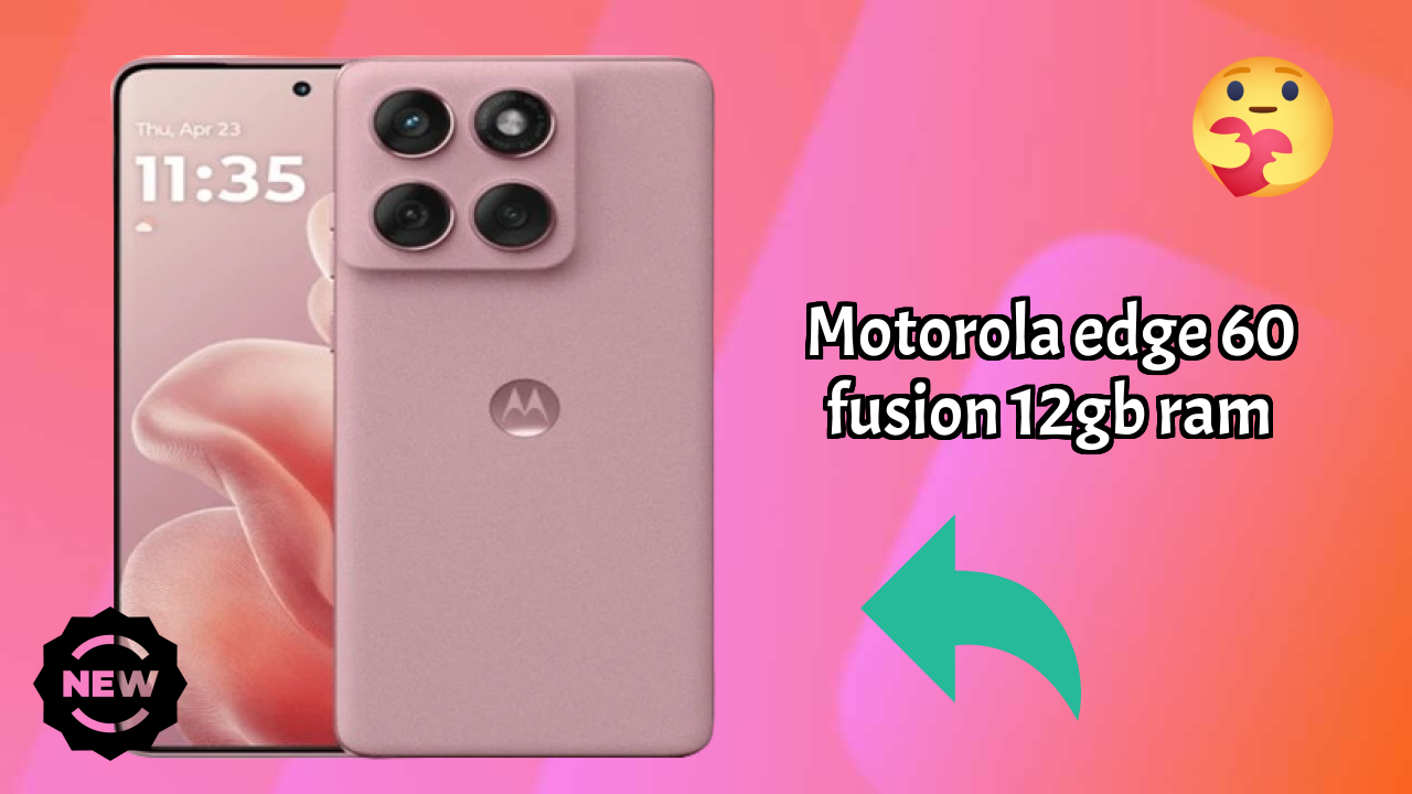 Motorola Edge 60 Fusion 12GB RAM at ₹21,970 - Complete Specifications