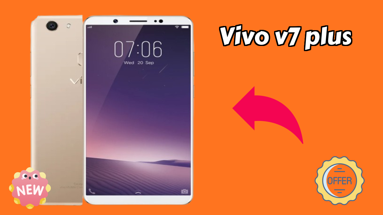 Vivo V7 Plus Price Drop: Now at ₹22,221 Only